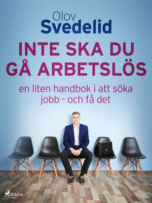 cover image of Inte ska du gå arbetslös